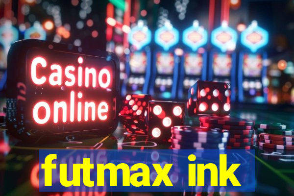 futmax ink